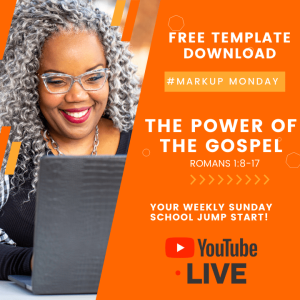 #MarkUpMonday- ???????????????????? - THE POWER OF THE GOSPEL - July 11, 2021