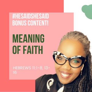 Waynell's #TSSGNotes - ???????????????? - MEANING OF FAITH - August 8, 2021