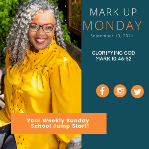 #MarkUpMonday- ???????????????? - Glorifying God- September 19, 2021