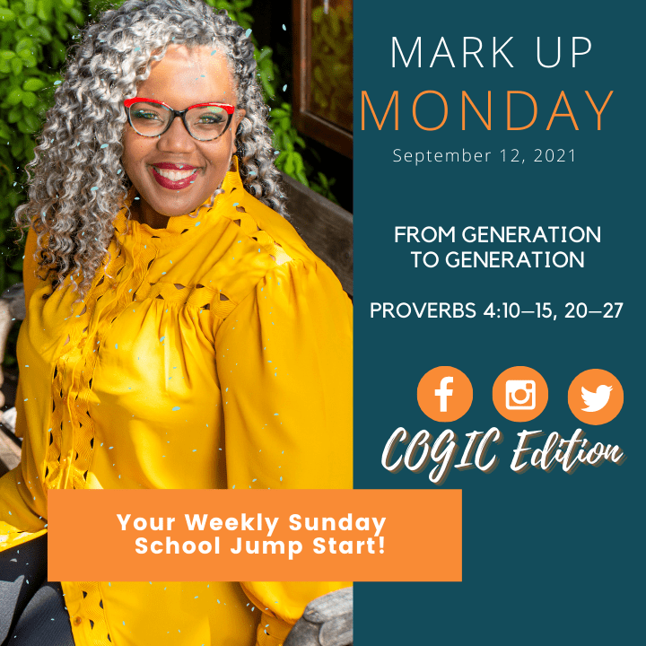#MarkUpMonday COGIC Edition - ???????????????? - From Generation to Generation - September 12, 2021