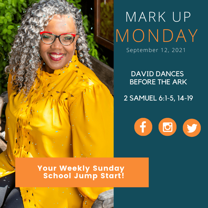 #MarkUpMonday- ???????????????? - David Dances Before the Ark - September 12, 2021