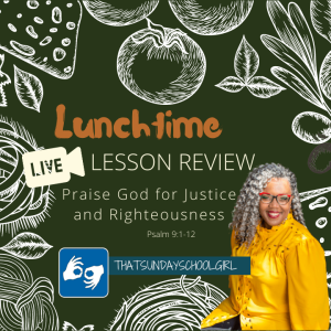 #TSSGNotes ISSL - ???????????????? - PRAISE GOD FOR JUSTICE AND RIGHTEOUSNESS - October 10, 2021
