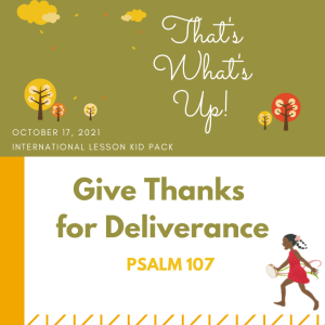 #KidPack - ???????????????? - Give Thanks for Deliverance - October 17, 2021