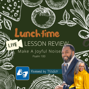 #TSSGNotes - ???????????????? - Make a Joyful Noise - September 19, 2021