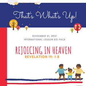 #KidPack - ???????????????? - Rejoicing in Heaven - November 21, 2021