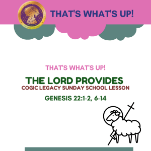 COGIC #KidPack - ???????????????? - The Lord Provides - December 19, 2021