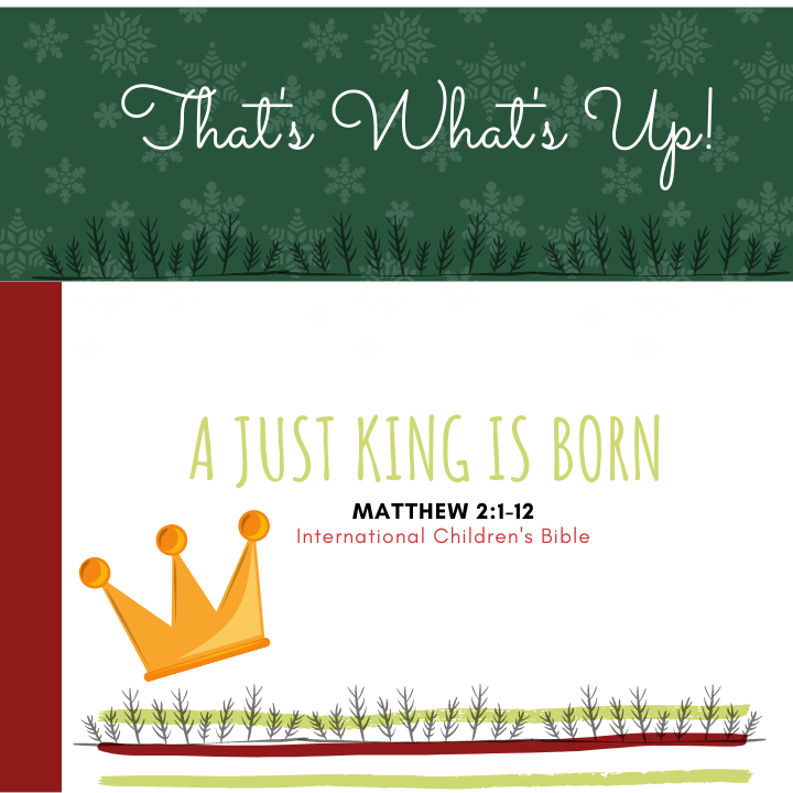 ISSL #KidPack - ???????????? - A Just King Is Born - December 26, 2021