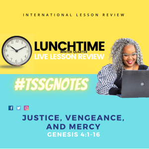 #TSSGNOTES for ????????????⚖️ - Justice, Vengeance, and Mercy - January 2, 2022