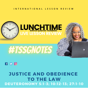 #TSSGNOTES for ???????????????? -Justice and Obedience to the Law - December 5, 2021