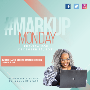 #MarkUpMonday ISSL- ???????????????? - Justice and Righteousness Reign - December 19, 2021