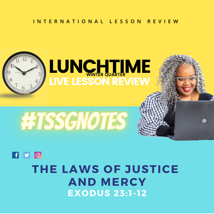 #TSSGNOTES for ISSL ????????????⚖️ - The Laws of Justice and Mercy - January 16, 2022