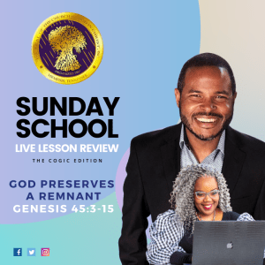 #TSSGNOTES for COGIC Legacy ????????????➡️ - God Preserves a Remnant - January 16, 2022