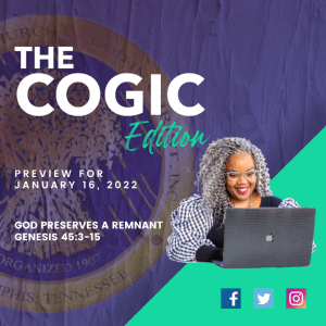 #MarkUpMonday COGIC - ???????????????? - God Preserves a Remnant - January 16, 2022