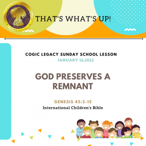 COGIC #KidPack - ???????????????? - God Preserves a Remnant - January 16, 2022