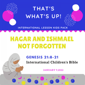 ISSL #KidPack - ???????????????? - Hagar and Ishmael Not Forgotten - January 9, 2022
