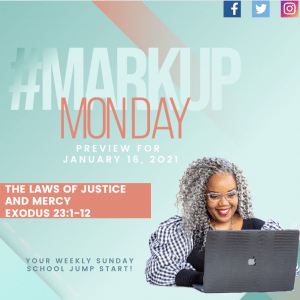 #MarkUpMonday ISSL- ????✍???????????? - The Laws of Justice and Mercy - January 16, 2022