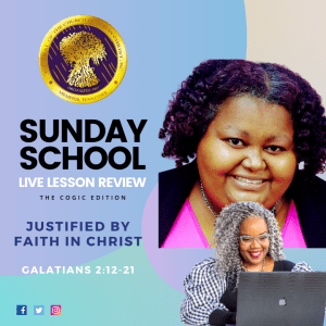 #TSSGNOTES for COGIC Legacy ????????????➡️ - Justified By Faith In Christ - February 6, 2022