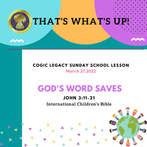 COGIC #KidPack - ???????????????? - God's Word Saves -March 27, 2022