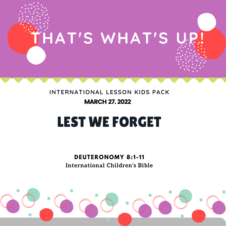 ISSL #KidPack - ????⚖️???????? - Lest We Forget -March 27, 2022