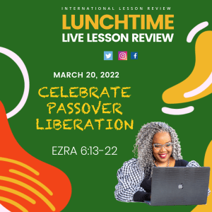 #TSSGNOTES for ISSL ????????⚖️ - Celebrate Passover Liberation - March 20, 2022