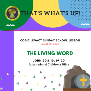COGIC #KidPack - ???????????????? - The Living Word -April 10, 2022