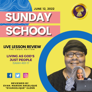 #TSSGNotes COGIC Edition - ???? LIVING AS GOD’S JUST PEOPLE - July 12, 2022