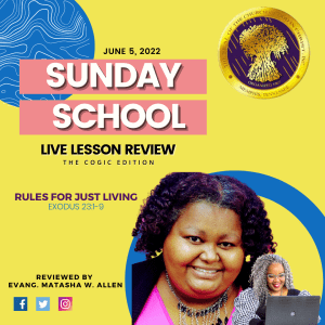 #TSSGNotes COGIC Edition -  ???? RULES FOR JUST LIVING – June 5, 2022