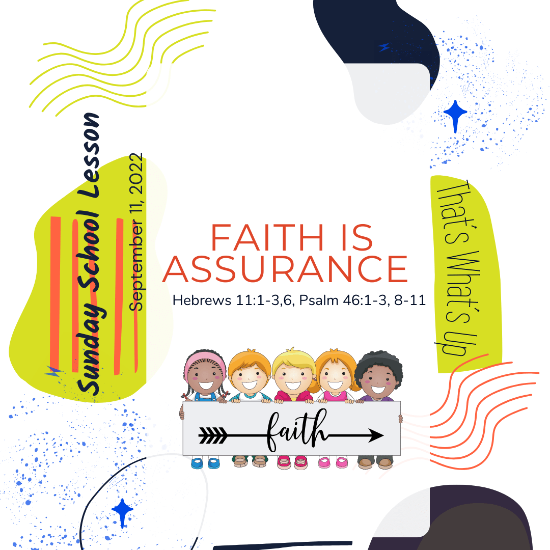 #KidPack - ???????????????? - FAITH IS ASSURANCE - September 11, 2022