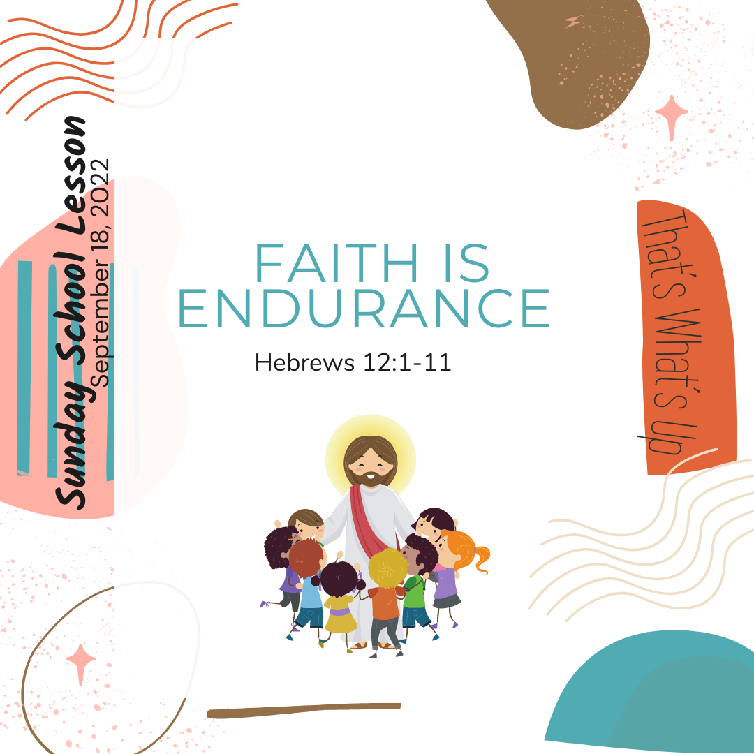 #KidPack - ???????????????? - Faith Is Endurance - September 18, 2022
