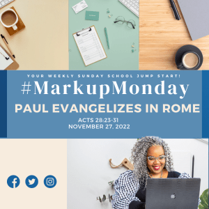 #MarkUpMonday - ???????????? - Paul Evangelizes in Rome - November 27, 2022