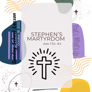 #KidPack -  ???????????????? - Stephen’s Martyrdom  - October 16, 2022