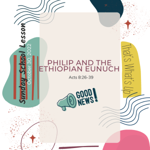 #KidPack - ???????????????? - Philip and the Ethiopian Eunuch - October 30, 2022