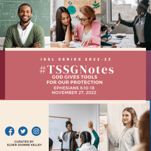 #TSSGNOTES ISSL - ???????????????? - God Gives Tools For Our Protection - November 27, 2022