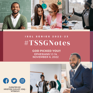 #TSSGNOTES ISSL - ???????????????? - God Picked You! / Chosen - November 6, 2022