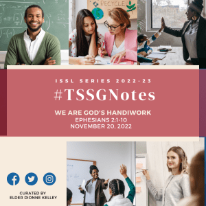#TSSGNOTES ISSL - ???????????????? - We Are God's Handiwork - November 20, 2022