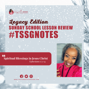 #TSSGNOTES Legacy - ???????????????? - Spiritual Blessings in Jesus Christ - December 4, 2022