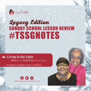 #TSSGNOTES Legacy - ????☝???????? - Living in the Light - December 25, 2022