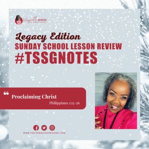 #TSSGNOTES Legacy - ???????????????? Proclaiming Christ - January 8, 2023