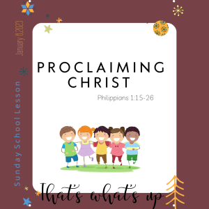 #KidPack - ???????????????? - Proclaiming Christ - January 8, 2023