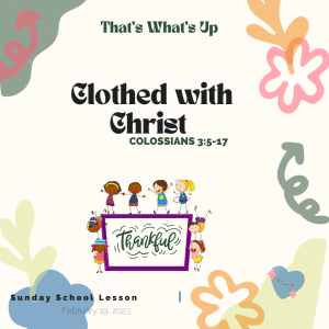 #KidPack - ???????????????? - Clothed with Christ - February 19, 2023