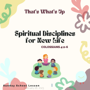 #KidPack - ???????????????? - Spiritual Disciplines for New Life - February 26, 2023