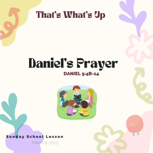 #KidPack - ???????????????? - Daniel’s Prayer - March 12, 2023