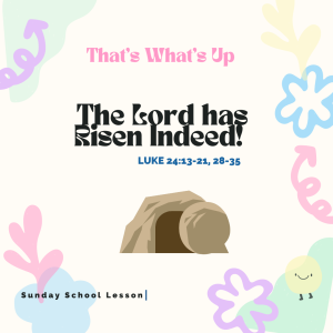 #KidPack - The Lord Is Risen Indeed! - April 2, 2023