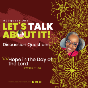 #20Questions – Hope in the Day of the Lord – May 28, 2023