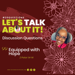 #20Questions – Equipped with Hope – May 14, 2023