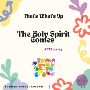 #KidPack - 🕊️🙌🏾🔥 The Holy Spirit Comes – April 16, 2023