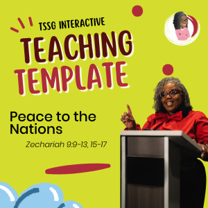 TSSG Interactive Teaching Template - Peace to the Nations- July 2, 2023