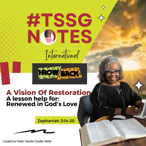 #TSSGNotes – 📚💙🙌🏾 Renewed in God’s Love – June 25, 2023