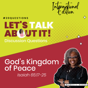 #20Questions – God’s Kingdom of Peace – June 11, 2023