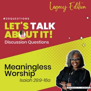 #20Questions β Meaningless Worship β June 18, 2023